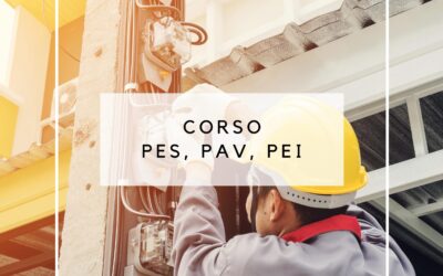 Corso addetti ai lavori elettrici PES, PAV, PEI norma CEI 11-27