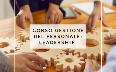 Corso gestione del personale: Leadership